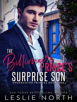 cover image of The Billionaire Prince's Surprise Son